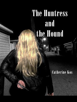 cover image of The Huntress and the Hound